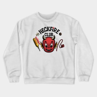 Heckfire club Crewneck Sweatshirt